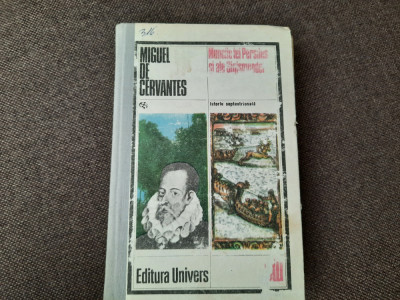 MIGUEL DE CERVANTES - MUNCILE LUI PERSILES SI ALE SIGISMUNDEI (1980, cartonata) foto