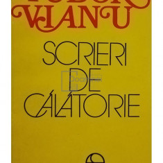 Tudor Vianu - Scrieri de calatorie (editia 1978)