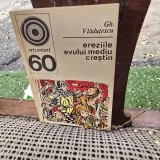 Gheorghe Vladutescu - Ereziile Evului Mediu Crestin