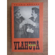 Valeriu Rapeanu - Alexandru Vlahuta si epoca sa