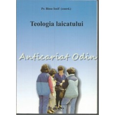 Teologia Laicatului - Iosif Bisoc