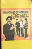 Caseta audio Dan Ciotoi Și Formația Generic - de colectie - 1991