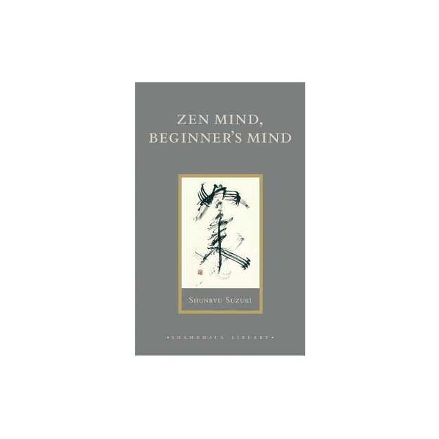Zen Mind, Beginner's Mind