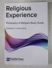 RELIGIOUS EXPERIENCE - PHILOSOPHY OF RELIGION STUDY GUIDE by MATTHEW LIVERMORE , 2014