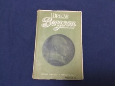 Carte Bergson de I. Brucar / Biblioteca pentru Toti perioada interbelica / 200 pagini !
