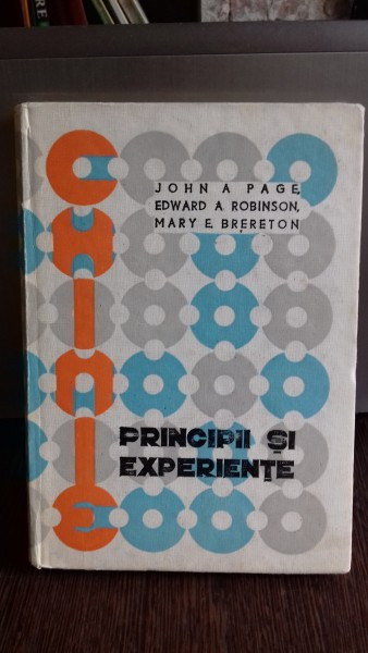 Chimie Principii si experiente - John A Page, Edward A. Robinson, Mary E. Brereton