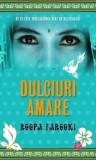 Dulciuri amare/Roopa Farooki, Rao