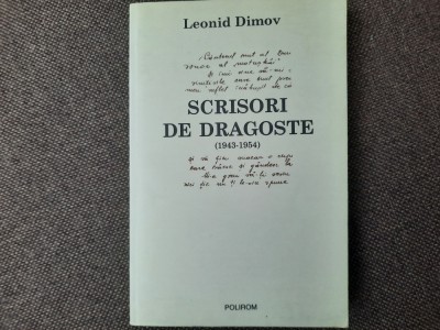 Leonid Dimov &amp;ndash; Scrisori de dragoste ( prima editie ) foto