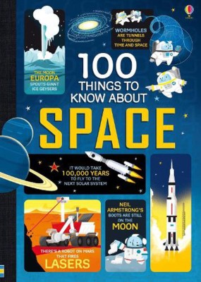 Alex Frith - 100 Things to Know About Space (2016, editie cartonata) foto