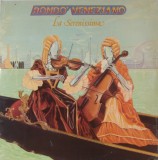VINIL # LP Rond&ograve; Veneziano &lrm;&ndash; La Serenissima (VG++)