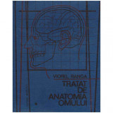Viorel Ranga - Tratat de anatomia omului Vol. 1 Partea I - 126007