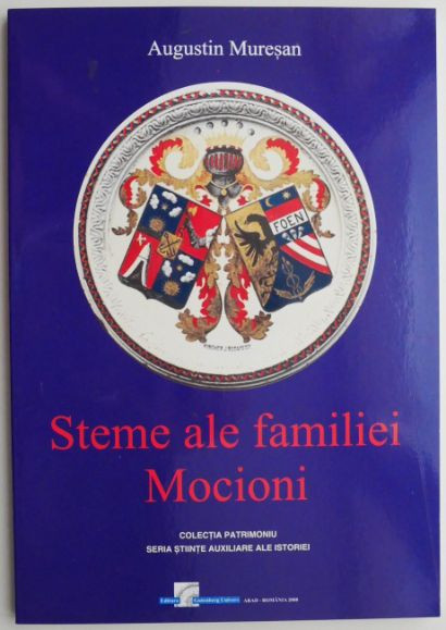 Steme ale familiei Mocioni &ndash; Augustin Muresan
