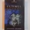 ULTIMUL SECRET de LYNN SHOLES , JOE MOORE , 2009