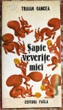 SAPTE VEVERITE MICI,TRAIAN OANCEA/ EDITURA FACLA 1980/ STARE F.BUNA,48 PAGINI