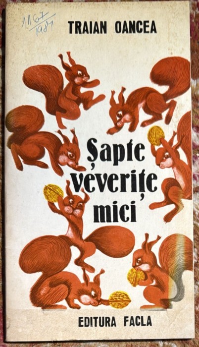 SAPTE VEVERITE MICI,TRAIAN OANCEA/ EDITURA FACLA 1980/ STARE F.BUNA,48 PAGINI