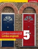 Manual. Limba modernă 2. Limba engleză. Clasa a V-a - Paperback brosat - Ana-Magdalena Iordăchescu, Catherine Smith, Daniel Morris, Fiona Mauchline, M, Clasa 5, Limba Engleza