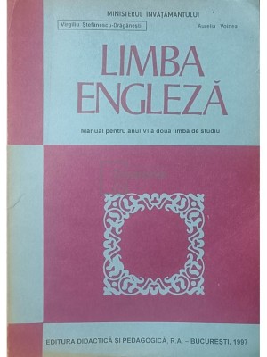 Virgiliu Stefanescu-Draganesti - Limba engleza - Manual pentru anul VI (Editia: 1997) foto