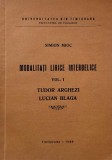 Modalitati lirice interbelice, vol. I. Tudor Arghezi. Lucian Blaga