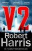 Robert Harris - V2, Hutchinson, 2020, hardcover, 312 pagini, carte in engleza, stare buna