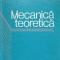 MECANICA TEORETICA-CAIUS IACOB-216443
