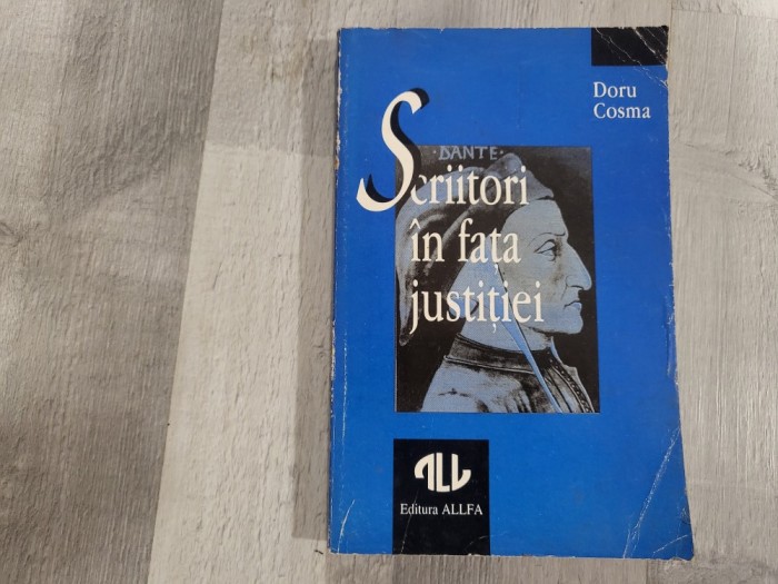 Scriitori in fata justitiei de Doru Cosma