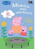 Peppa Pig. Mamica mea uimitoare. Carte de activitati cu abtibilduri - Neville Astley, Mark Baker, Madalina Buican