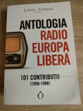 Cumpara ieftin Antologia Radio Europa Libera - 101 contributii (1956-1990) - Liviu Tofan (editor), (Editura Omnium, 2021) - atinsa de apa in partea de jos, vezi foto