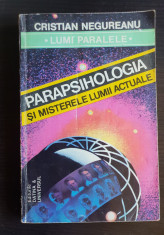 Parapsihologia și misterele lumii actuale - Cristian Negureanu foto