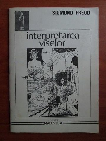 Sigmund Freud - Interpretarea viselor