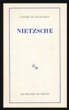 Nietzsche Cahiers De Royaumont (texte de Deleuze, Wahl, Lowith, Marcel, Foucault, Vattimo, Klossovski, Beaufret)