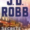 Secrets in Death: An Eve Dallas Novel (in Death, Book 45)
