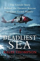 Deadliest Sea: The Untold Story Behind the Greatest Rescue in Coast Guard History foto