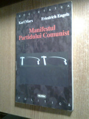 Karl Marx; Friedrich Engels - Manifestul Partidului Comunist + comentarii (1998) foto