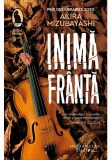 Inima franta - Akira Mizubayashi, Humanitas Fiction