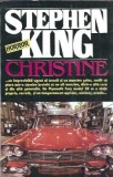 Romanul Christine de Stephen King, Editura Nemira, Colectia Babel, Editie Veche, Coperta Cartonata, 1994