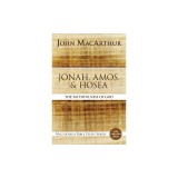 Jonah, Amos, and Hosea: The Faithfulness of God