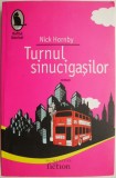 Turnul Sinucigașilor - Nick Hornby - Roman Beletristică