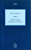 Cumpara ieftin Petre Solomon - Paul Celan. Dimensiunea romaneasca - Editura Art, 2008. Critica literara, Poezie secolului XX