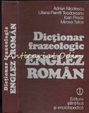 Cumpara ieftin Dictionar Frazeologic Englez-Roman - Adrian Nicolescu