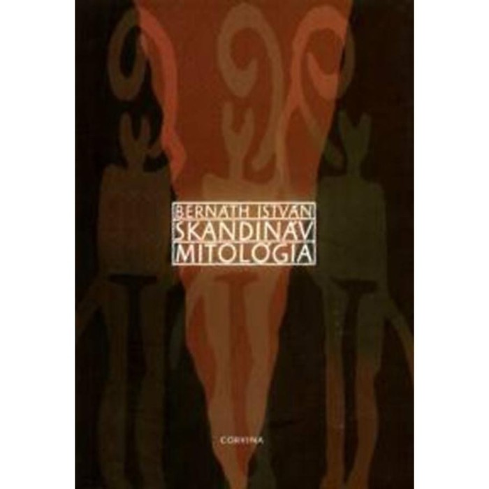 Skandin&aacute;v mitol&oacute;gia - Bern&aacute;th Istv&aacute;n