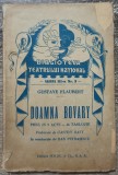 Doamna Bovary - Gustave Flaubert &amp; Gaston Baty (Teatru, Bucuresti)