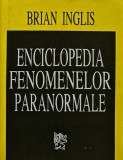 Enciclopedia fenomenelor paranormale - 1993 - Brian Inglis (V416)