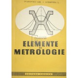 Gh. Ivanovici - Elemente de metrologie (Editia: 1958)