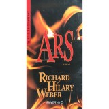 Richard Hilary Weber - Ars (Editia: 2008)
