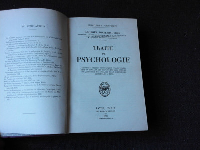 TRAITE DE PSYCHOLOGIE - GEORGES DWELSHAUVERS (CARTE IN LIMBA FRANCEZA) foto