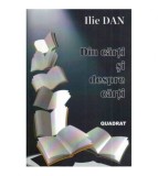 Ilie Dan - Din carti si despre carti - 117151
