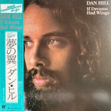 Vinil LP &quot;Japan Press&quot; Dan Hill &ndash; If Dreams Had Wings (EX)