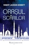 Cumpara ieftin Orasul scarilor/Robert Jackson Bennet