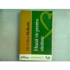 HRANA VIE PENTRU SANATATE - GILLIAN MCKEITH
