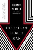 The Fall of Public Man